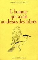 Homme qui volait au-dessus des arbres (L')